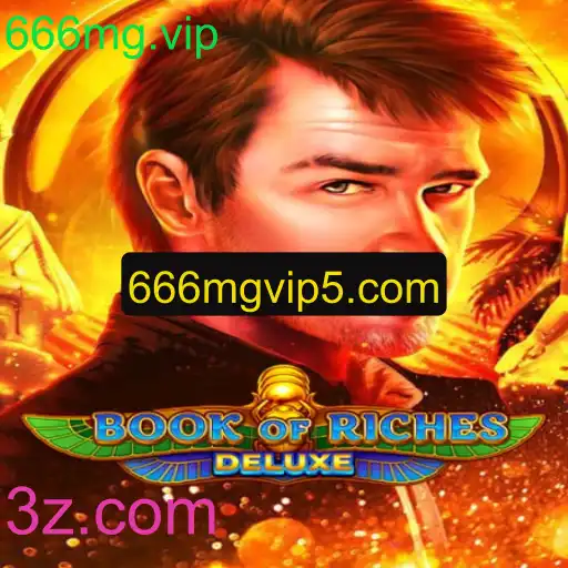 Explorando o Fascinante Mundo de Book of Riches Deluxe: O Jogo do Momento